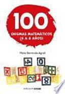 libro 100 Enigmas Matemáticos (6 8 Años)