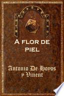 A Flor De Piel