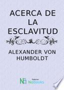 Acerca De La Esclavitud