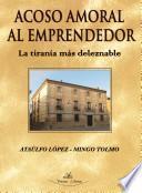 Acoso Amoral Al Emprendedor