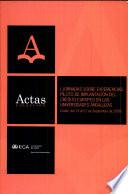 Actas De Las I Jornadas Sobre Experiencias Piloto De Implantación Del Crédito Europeo En Las Universidades Andaluzas (cádiz, Del 19 Al 21 De Septiembre De 2006)
