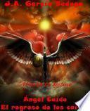 Ángel Caído: El Regreso De Los Caídos