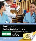Auxiliar Administrativo. Servicio Andaluz De Salud (sas). Temario Específico. Vol. Ii.