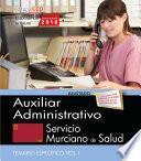 libro Auxiliar Administrativo. Servicio Murciano De Salud. Temario Específico Vol. I.
