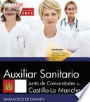 libro Auxiliar Sanitario. Junta De Comunidades De Castilla La Mancha. Simulacros De Examen