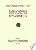 Bibliografía Mexicana De Estadística. Tomo Ii