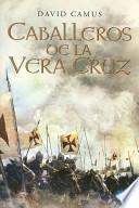 Caballeros De La Veracruz