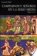 Campesinos Y Señores En La Edad Media
