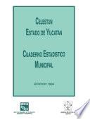 Celestún Estado De Yucatán. Cuaderno Estadístico Municipal 1995