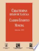 libro Chiautempan Estado De Tlaxcala. Cuaderno Estadístico Municipal 1993