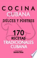 Cocina Cubana Dulces Y Postres
