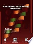 Colima Estado De Colima. Cuaderno Estadístico Municipal 1997