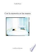 Con La Memoria En Las Manos