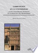 Corrupción En La Universidad. La Ley Y Sus Efectos Negativos En La Selección Del Profesorado