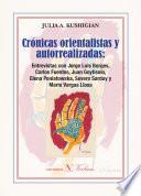 Crónicas Orientalistas Y Autorrealizadas.