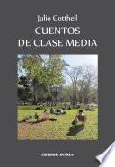Cuentos De Clase Media