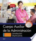 libro Cuerpo Auxiliar De La Administración. Generalitat Valenciana. Test