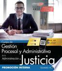 libro Cuerpo De Gestión Procesal Y Administrativa De La Administración De Justicia. Promoción Interna. Temario Vol. I.
