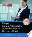 Cuerpo General Administrativo De La Administración General Del Estado (promoción Interna). Simulacros De Examen