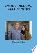 De Mi CorazÓn, Para El Tuyo