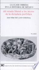 Del Estado Liberal A Los Inicios De La Dictadura Porfirista
