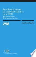 Desafíos Del Sistema De Seguridad Colectiva