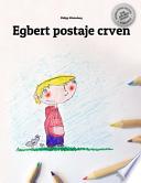 Egberto Se Enrojece/egbert Postaje Crven