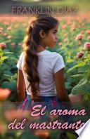 El Aroma Del Mastranto