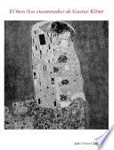 El Beso (los Enamorados) De Gustav Klimt. Un Ensayo De Iconografía