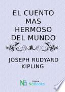 El Cuento Mas Hermoso Del Mundo