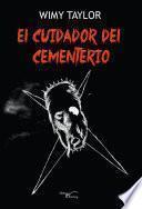 El Cuidador Del Cementerio