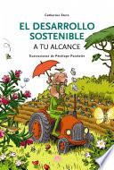 El Desarrollo Sostenible A Tu Alcance