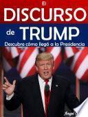 El Discurso De Trump