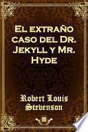 libro El Extraño Caso Del Dr. Jekyll Y Mr. Hyde