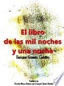 libro El Libro De Las Mil Noches Y Una Noche; T. 1 (spanish Edition)
