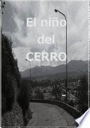 El Niño Del Cerro