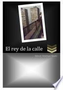 El Rey De La Calle