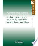 El Salario Minimo Vital Y Movil En La Jurisprudencia Constitucional Colombiana
