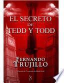 El Secreto De Tedd Y Todd