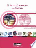 El Sector Energético En México 2005