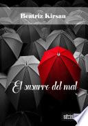 El Susurro Del Mal