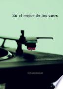 En El Mejor De Los Caos