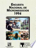 Encuesta Nacional De Micronegocios 1994