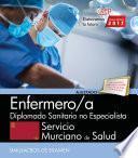 Enfermero/a. Servicio Murciano De Salud. Diplomado Sanitario No Especialista. Simulacros De Examen