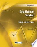 Estadísticas Vitales. Baja California. Cuaderno Número 8