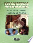 Estadísticas Vitales. Estado De México. Cuaderno Número 3