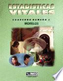 Estadísticas Vitales. Morelos. Cuaderno Número 3