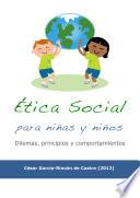 Ética Social Para Niñas Y Niños