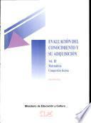 Evaluación Del Conocimiento Y Su Adquisición. 3. Matemáticas, Compresión Lectora