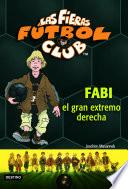 Fabi, El Gran Extremo Derecho